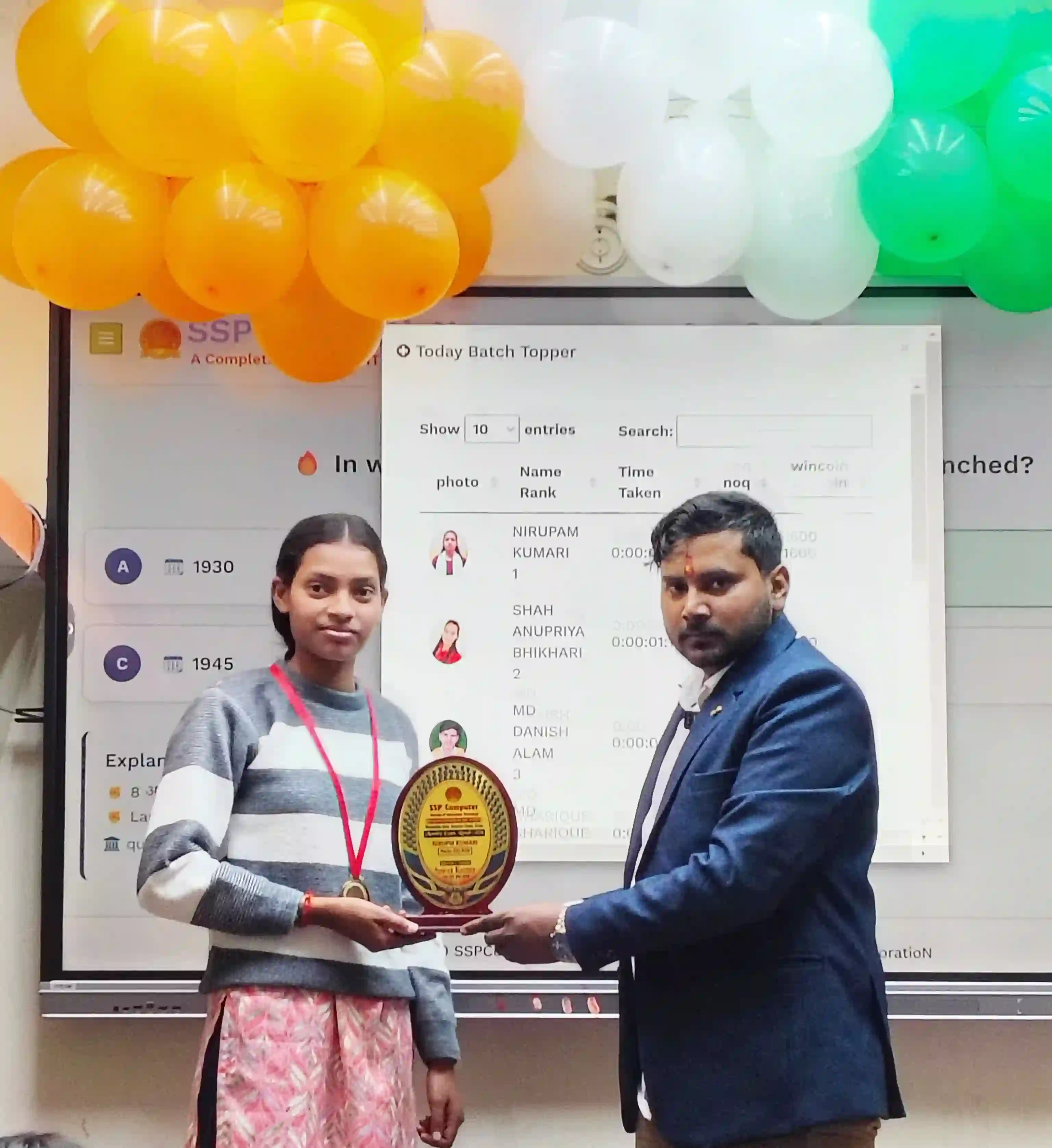 NIRUPAM KUMARI Take Mar-25 (1st), Apr-25 (2nd), May-25 (1st), Jul-25 (3rd), Sep-25 (3rd) Rank Awarded by Dr. Sujeet Sir (Monthly Test Topper)

SSP Computer Institute of Information Technology | Computer Classes| Computer Education Near Me| Dhaka - East Champaran (Motihari) - Bihar
